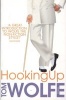 Hooking Up (Paperback) - Tom Wolfe Photo