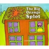 The Big Orange Splot (Hardcover, School & Librar) - Daniel Pinkwater Photo