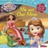 Sofia the First Me and Our Mom (Paperback) - Disney Book Group Photo