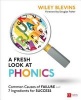 A Fresh Look at Phonics - Common Causes of Failure and 7 Ingredients for Success (Paperback) - Wiley W Blevins Photo