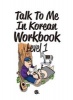 Talk to Me in Korean Workbook, Level 1 (Paperback) - Talktomeinkorean Photo