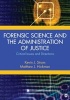 Forensic Science and the Administration of Justice - Critical Issues and Directions (Paperback) - Kevin Strom Photo