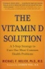 The Vitamin D Solution - A 3-Step Strategy to Cure Our Most Common Health Problems (Paperback) - Michael F Holick Photo