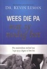 Wees Die Pa Wat Sy Nodig Het (Afrikaans, Paperback) - Kevin Leman Photo