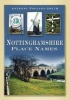 Nottinghamshire Place Names (Paperback, New) - Anthony Poulton Smith Photo