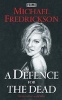 A Defence for the Dead (Hardcover) - Michael Fredrickson Photo