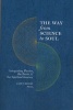 The Way from Science to Soul; Integrating Physics, the Brain, and the Spiritual Journey (Paperback) - Casey Blood Photo