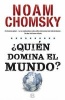 Quien Domina El Mundo? (Spanish, Paperback) - Noam Chomsky Photo