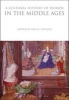 A Cultural History of Women in the Middle Ages (Hardcover) - Kim M Phillips Photo