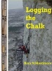 Logging the Chalk (Hardcover) - Rory N Mortimore Photo