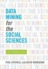 Data Mining for the Social Sciences - An Introduction (Paperback) - Paul A Attewell Photo