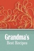 Grandma's Best Recipes - Blank Cookbook (Paperback) - Ij Publishing LLC Photo