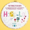 Hoop-La! - 100 Things to Do with Embroidery Hoops (Paperback) - Kirsty Neale Photo