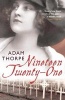 Nineteen Twenty-one (Paperback, New Ed) - Adam Thorpe Photo