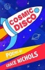 Cosmic Disco (Paperback) - Grace Nichols Photo