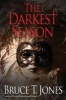 The Darkest Season (Paperback) - Bruce T Jones Photo