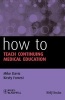 How to Teach Continuing Medical Education (Paperback) - Mike Davis Photo