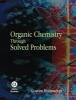 Organic Chemistry Through Solved Problems (Hardcover) - Goutam Brahmachari Photo