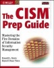 The CISM Prep Guide - Mastering the Five Domains of Information Security Management (CD-ROM) - Ronald L Krutz Photo