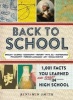 Back to School - 1,001 Facts You Learned and Forgot in High School (Paperback) - Benjamin Smith Photo