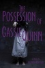 The Possession of Cassie Quinn (Paperback) - Kathryn Knutson Photo