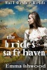 The Brides Safe Haven (Paperback) - Emma Ashwood Photo