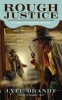 Rough Justice (Paperback) - Lyle Brandt Photo