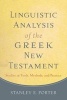 Linguistic Analysis of the Greek New Testament - Studies in Tools, Methods, and Practice (Paperback) - Stanley E Porter Photo