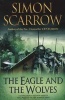 The Eagle and the Wolves (Paperback) - Simon Scarrow Photo