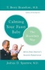 Calming Your Fussy Baby - The Brazelton Way (Paperback) - TBerry Brazelton Photo