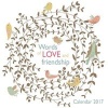 Words of Love and Friendship Wall Calendar 2017 (Calendar) -  Photo