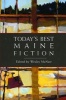 Today's Best Maine Fiction (Paperback) - Wesley McNair Photo