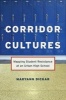 Corridor Cultures - Mapping Student Resistance at an Urban School (Paperback) - Maryann Dickar Photo