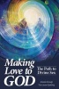 Making Love to God - The Path to Divine Sex (Paperback) - Tina L Spalding Photo