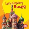 Let's Explore Russia (Hardcover) - Walt K Moon Photo