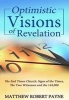 Optimistic Visions of Revelation - The End Times Church, Signs of the Times, the Two Witnesses and the 144,000 (Hardcover) - Matthew Robert Payne Photo