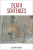 Death Sentences (Paperback) - Suzanne Myre Photo