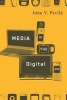 Media in the Digital Age (Paperback, New) - John V Pavlik Photo