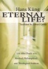 Eternal Life? - Life After Death as a Medical, Philosophical, and Theological Problem (Paperback) - Hans Kung Photo