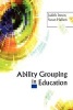 Ability Grouping in Education (Paperback) - Judith Ireson Photo