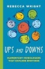 Ups & Downs - Elementary Monologues That Explore Emotions (Paperback) - Rebecca Wright Photo