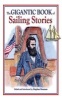 The Gigantic Book of Sailing Stories (Hardcover) - Stephen Brennan Photo