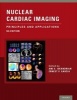 Nuclear Cardiac Imaging - Principles and Applications (Hardcover, 5th Revised edition) - Ami E Iskandrian Photo