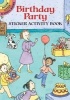 My Birthday Sticker Activity Book, Volume I (Paperback) - Viki Woodworth Photo