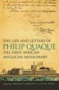 The Life and Letters of Philip Quaque, the First African Anglican Missionary (Paperback) - Vincent Carretta Photo