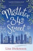 Mistletoe on 34th Street (Paperback) - Lisa Dickenson Photo