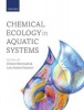 Chemical Ecology in Aquatic Systems (Hardcover) - Christer Bronmark Photo