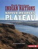 Native Peoples of the Plateau (Hardcover) - Krystyna Poray Goddu Photo