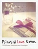 Polaroid Love Notes (Postcard book or pack) - Jenifer Altman Photo