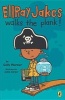 Ellray Jakes Walks the Plank! (Paperback) - Sally Warner Photo